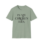 In My Chicken Era T-Shirt