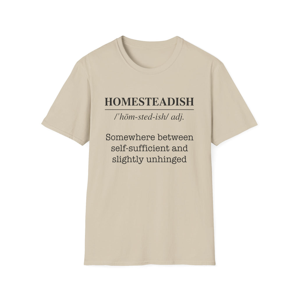 Homesteadish T-Shirt