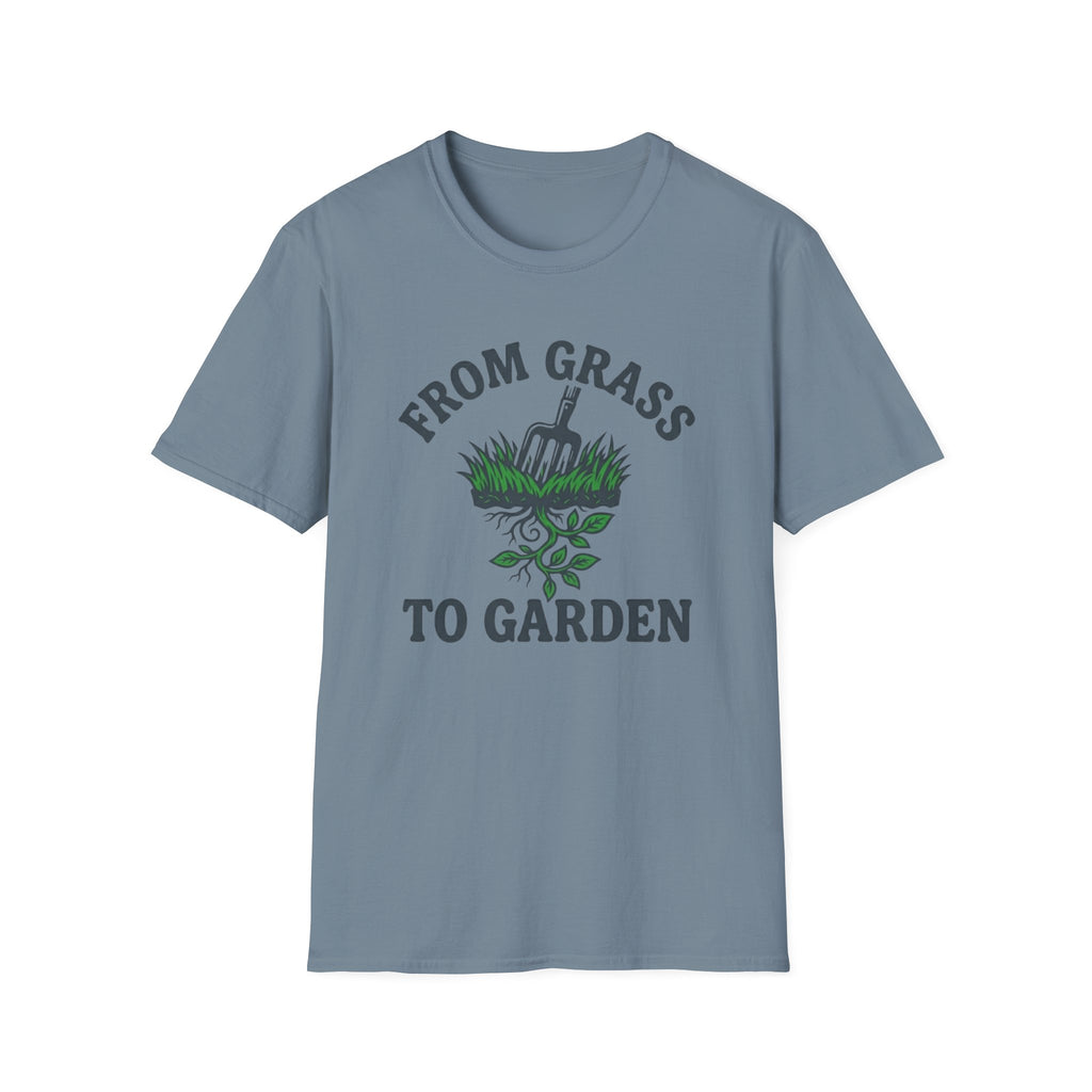 From Grass To Garden T-Shirt