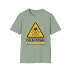 Calm Down It’s Organic T-Shirt