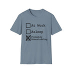Probably Homesteading T-Shirt