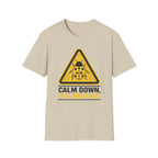 Calm Down It’s Organic T-Shirt