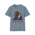 Hen Dealer T-Shirt