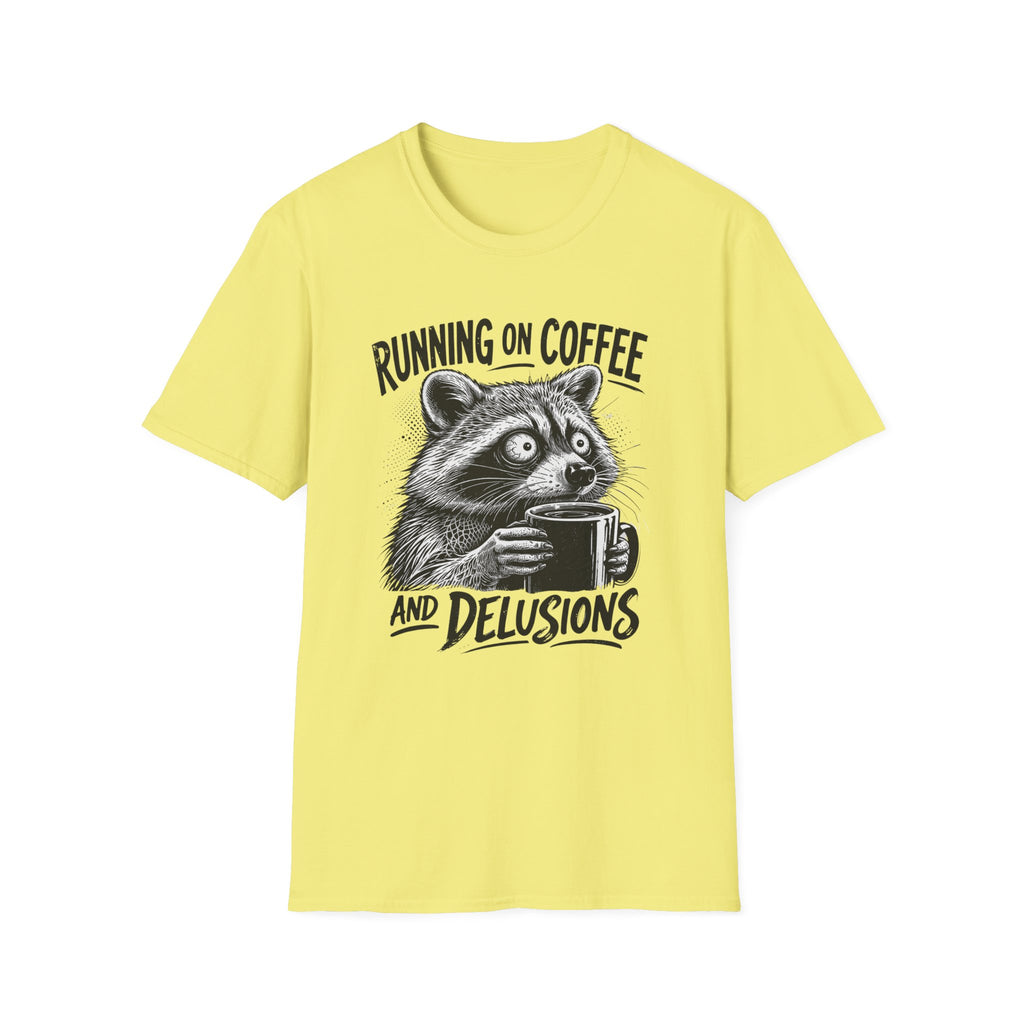 Running on Coffee and Delusions T-Shirt