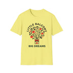 Little Balcony Big Dreams T-Shirt