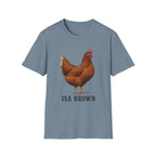 ISA Brown Chicken T-Shirt