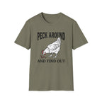 Peck Around And Find Out T-Shirt