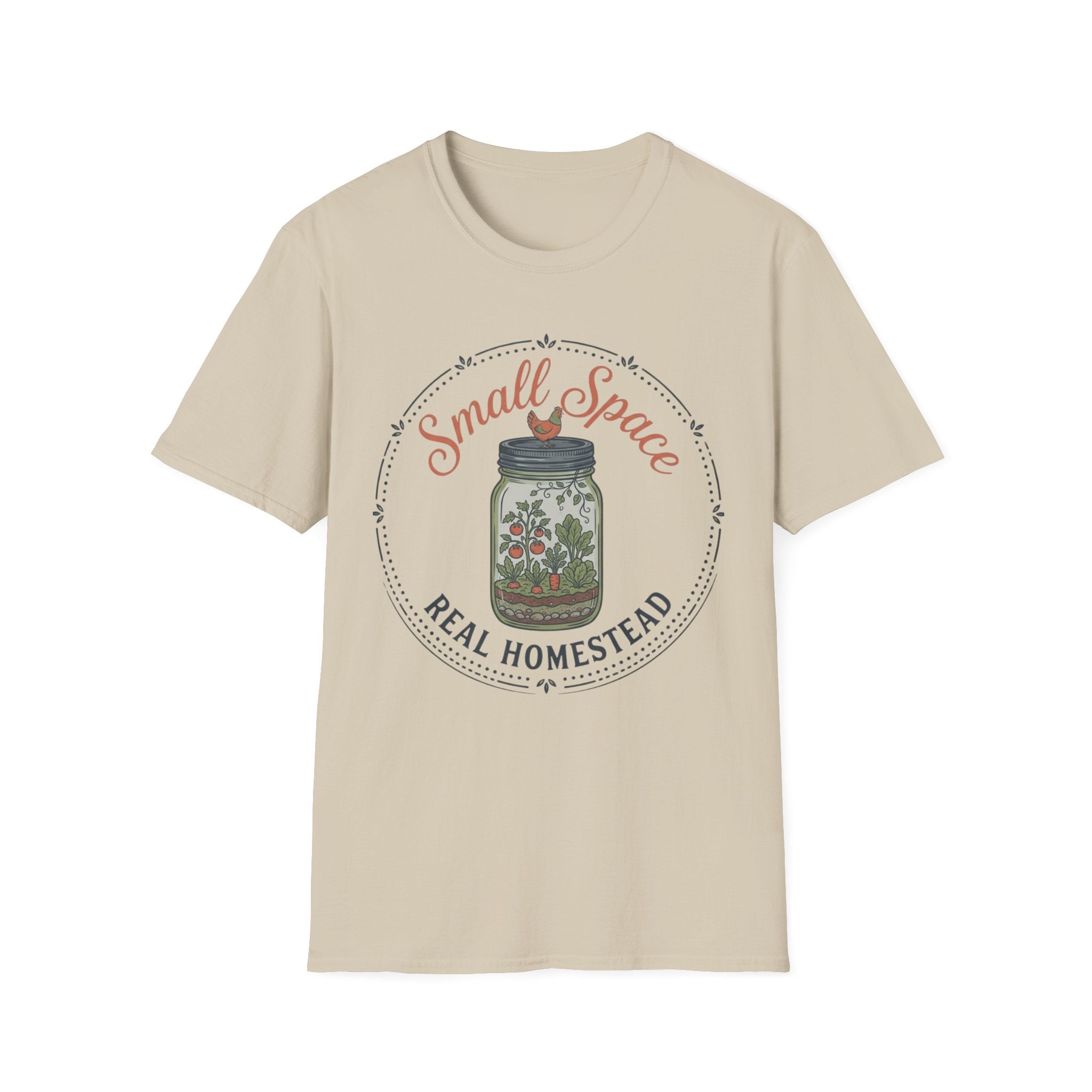 Small Space Real Homestead T-Shirt