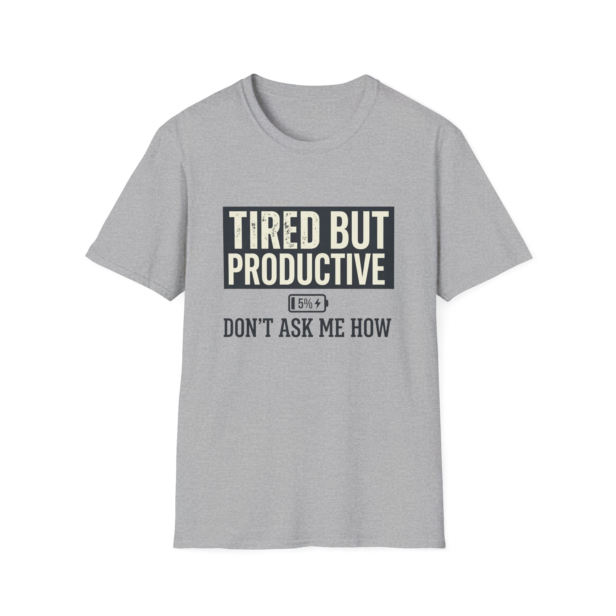Tired But Productive T-Shirt