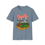 Rebellion, But Make It Productive T-Shirt