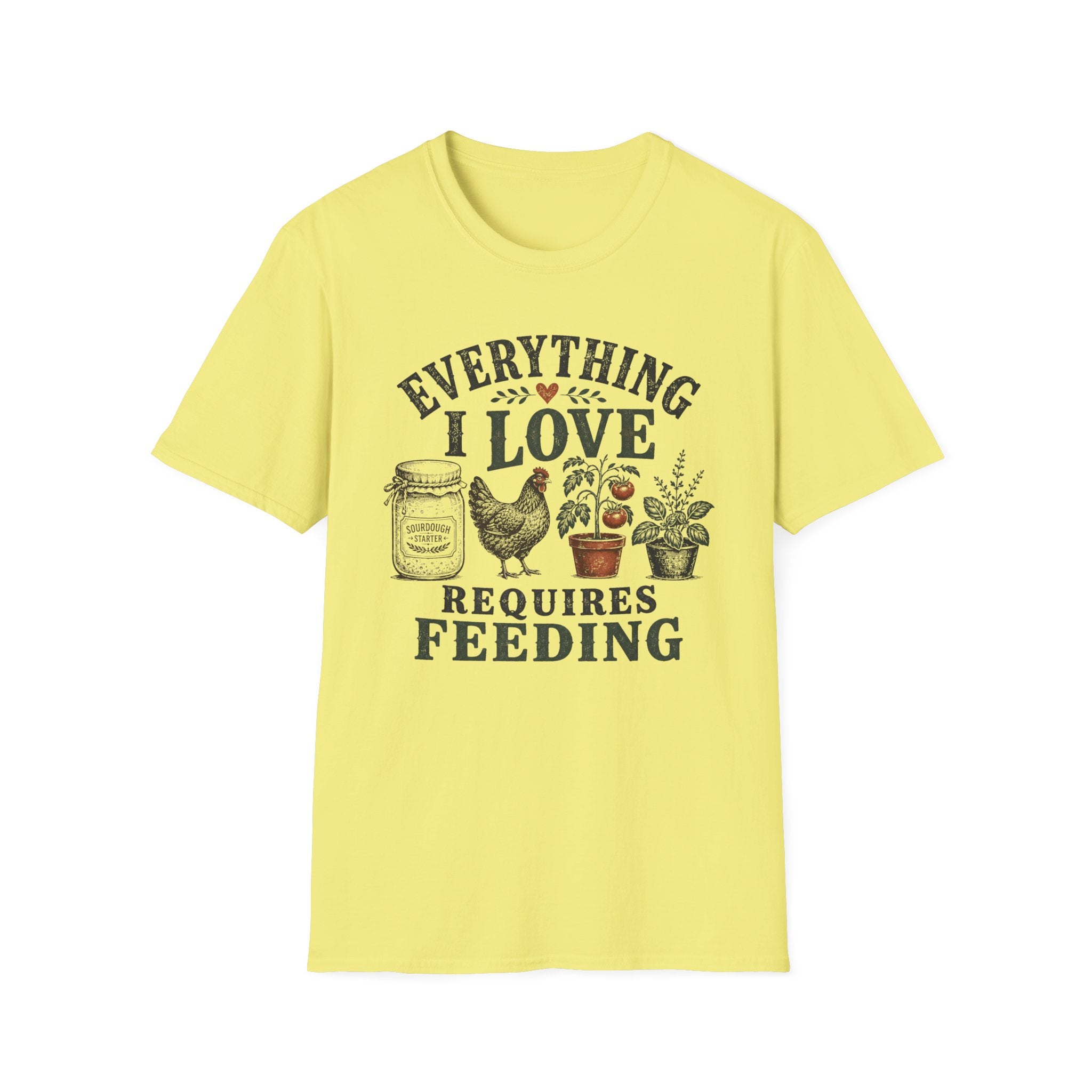 Everything I Love Requires Feeding T-Shirt