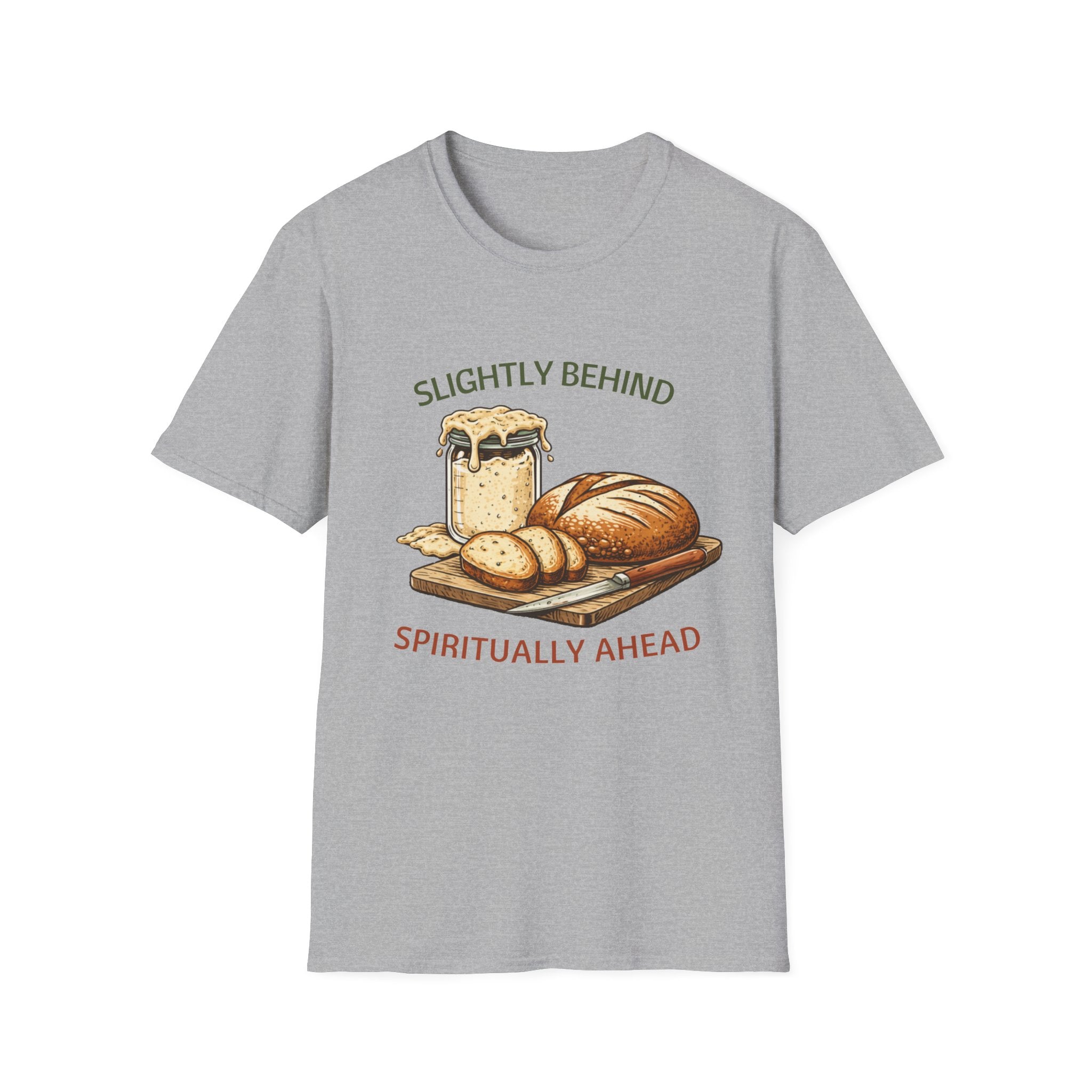 Slightly Behind Spiritually Ahead T-Shirt