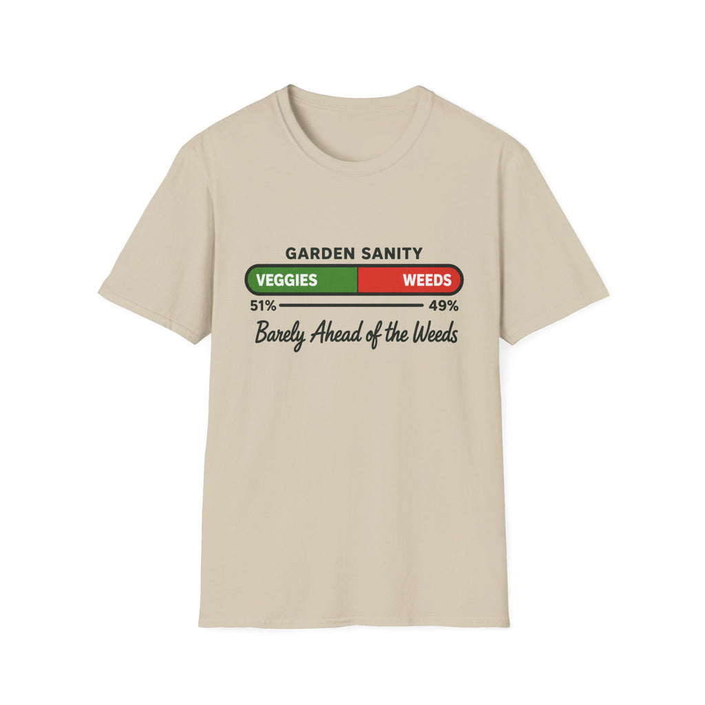 Barely Ahead Of The Weeds T-Shirt