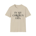 In My Chicken Era T-Shirt