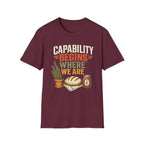 Capability Begins Where We Are Urban Homesteading T-Shirt