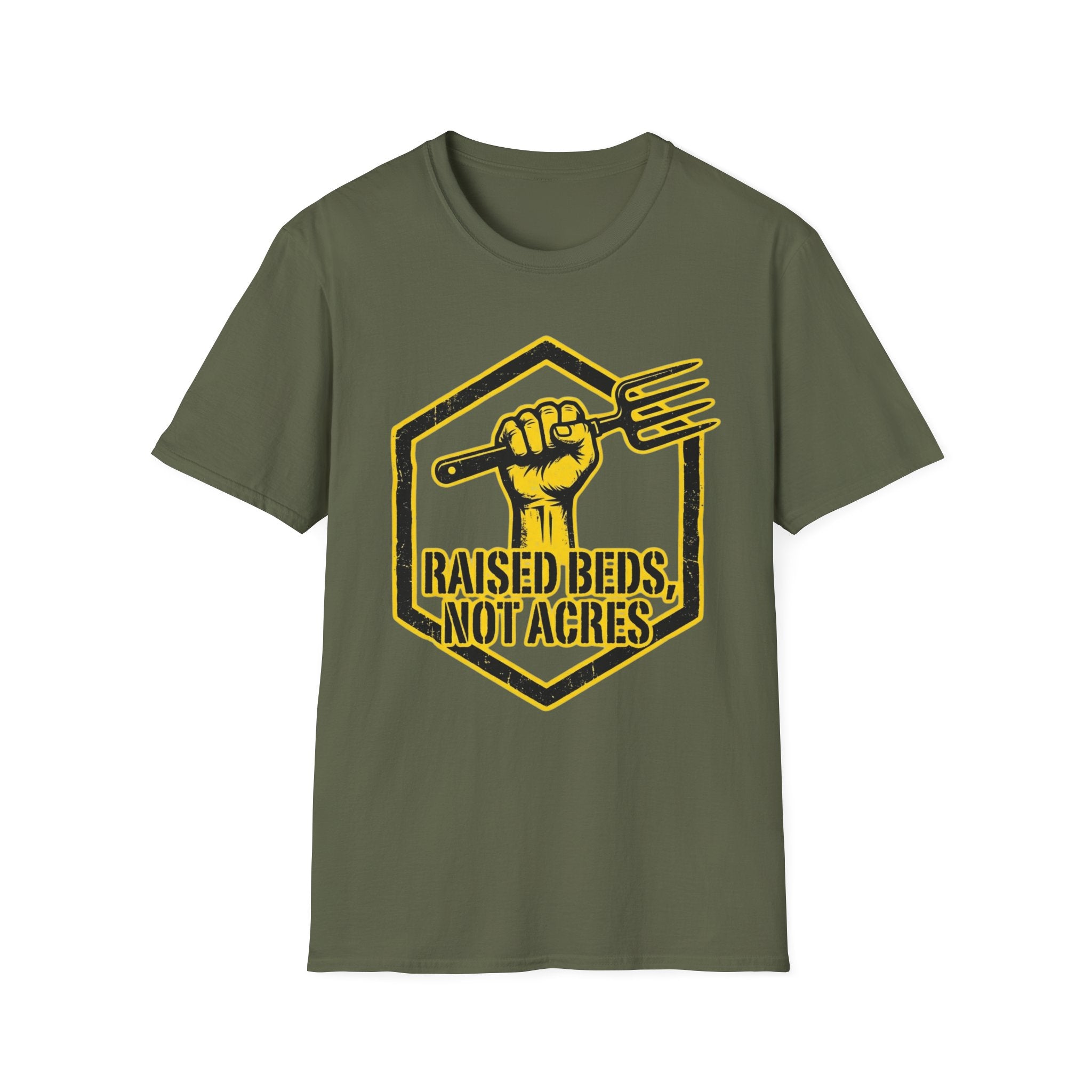 Raised Beds Not Acres T-Shirt