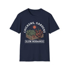 Chickens Gardens Slow Mornings T-Shirt
