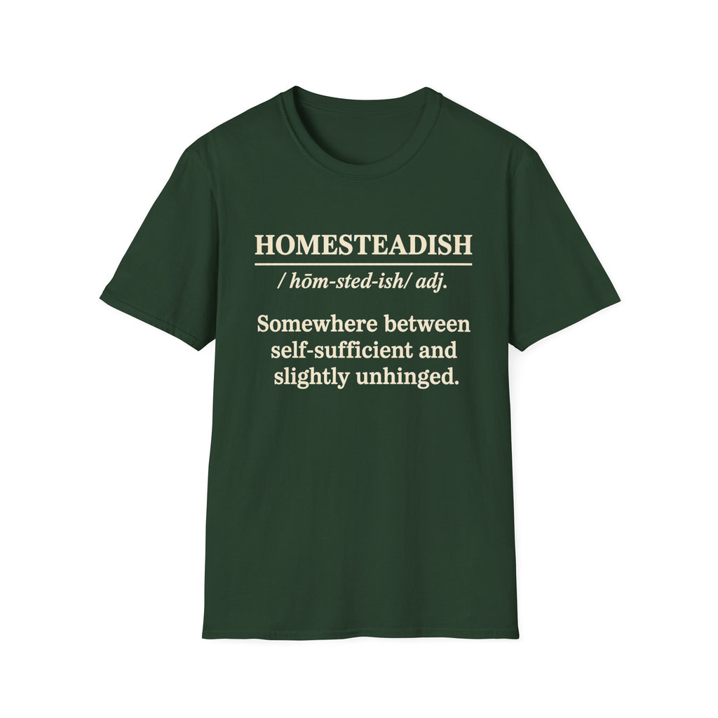 Homesteadish T-Shirt