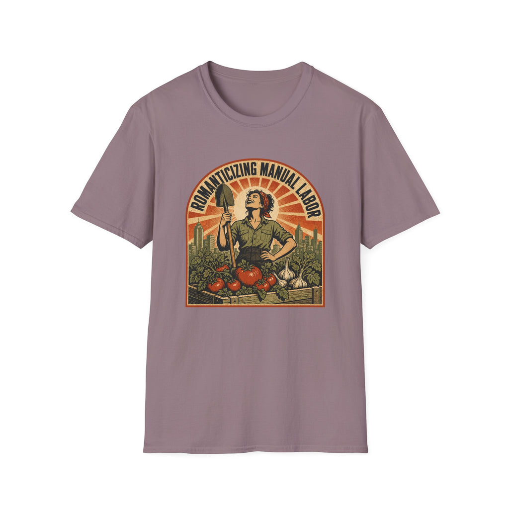 Romanticizing Manual Labor T-Shirt
