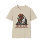 Hen Dealer T-Shirt