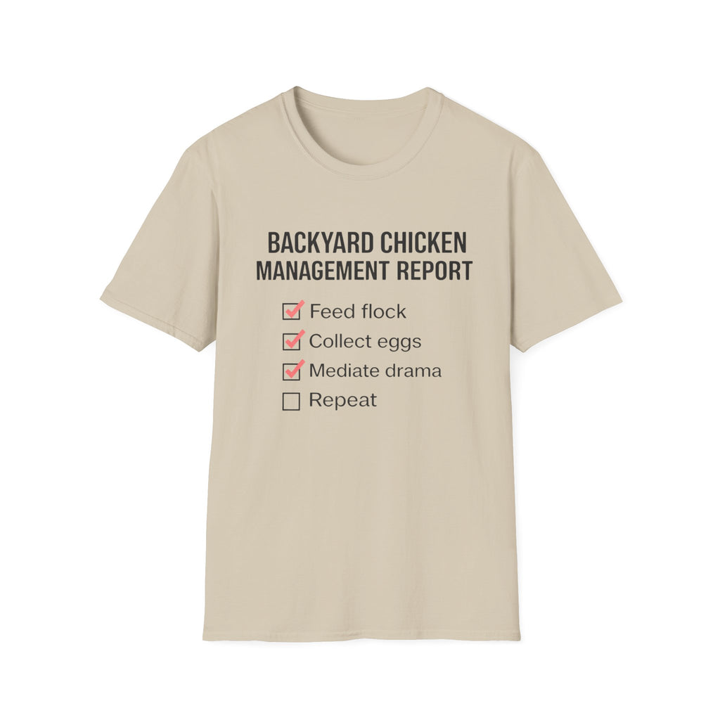 Backyard Chicken Management Report T-Shirt