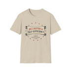 Declaration Of Self-Sufficiency T-Shirt