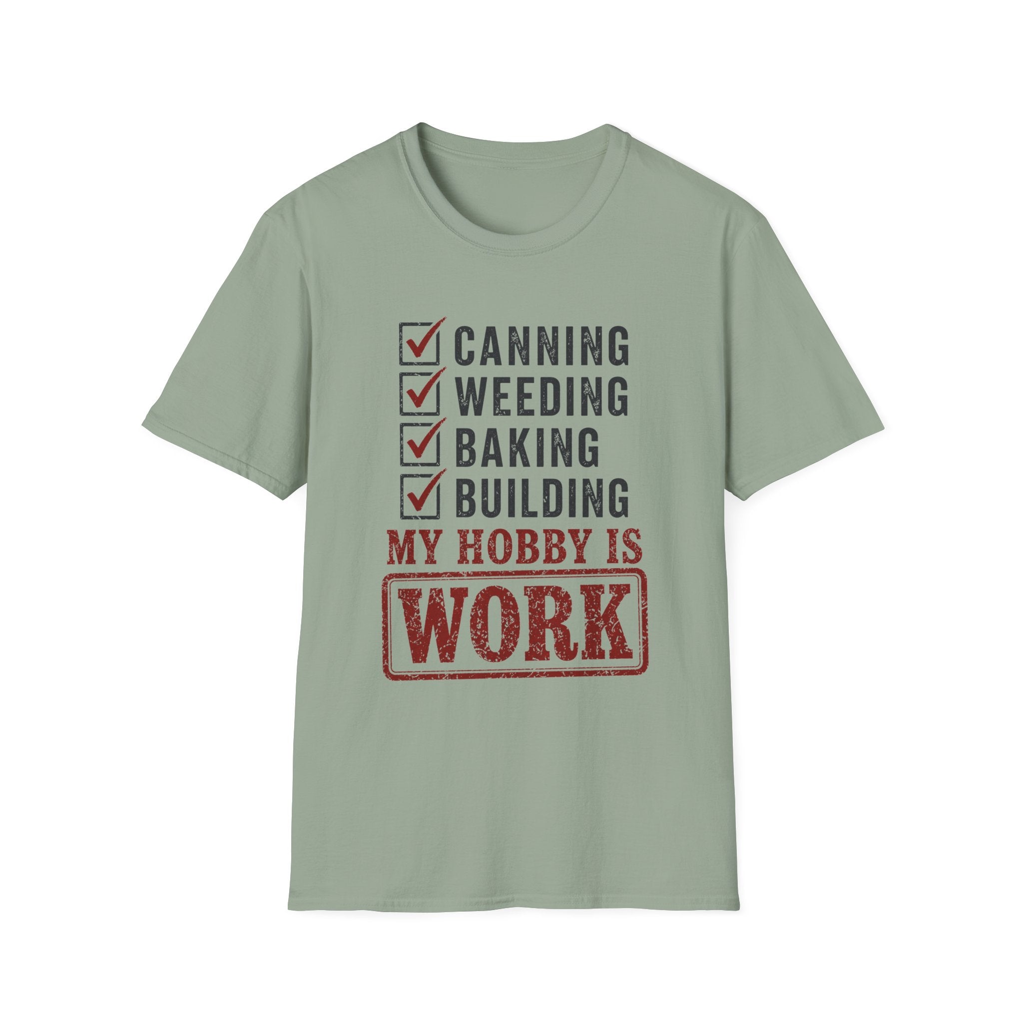 My Hobby Is Work T-Shirt