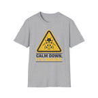 Calm Down It’s Organic T-Shirt