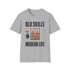 Old Skills Modern Life T-Shirt