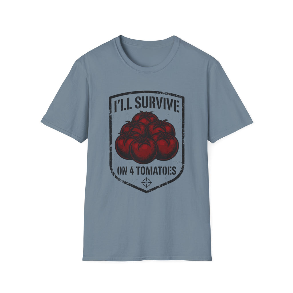 I’ll Survive on 4 Tomatoes T-Shirt