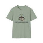 Dirty Hands Good Plans T-Shirt