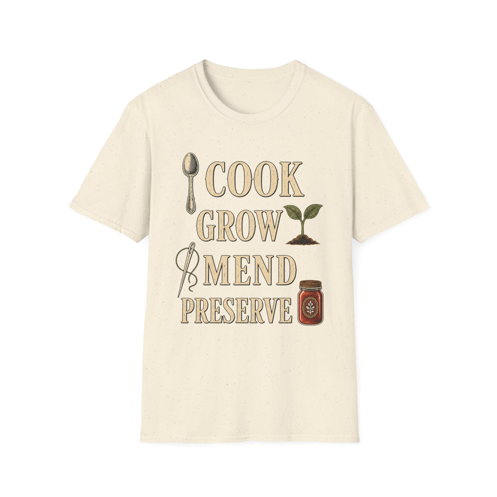 Cook Grow Mend Preserve T-Shirt