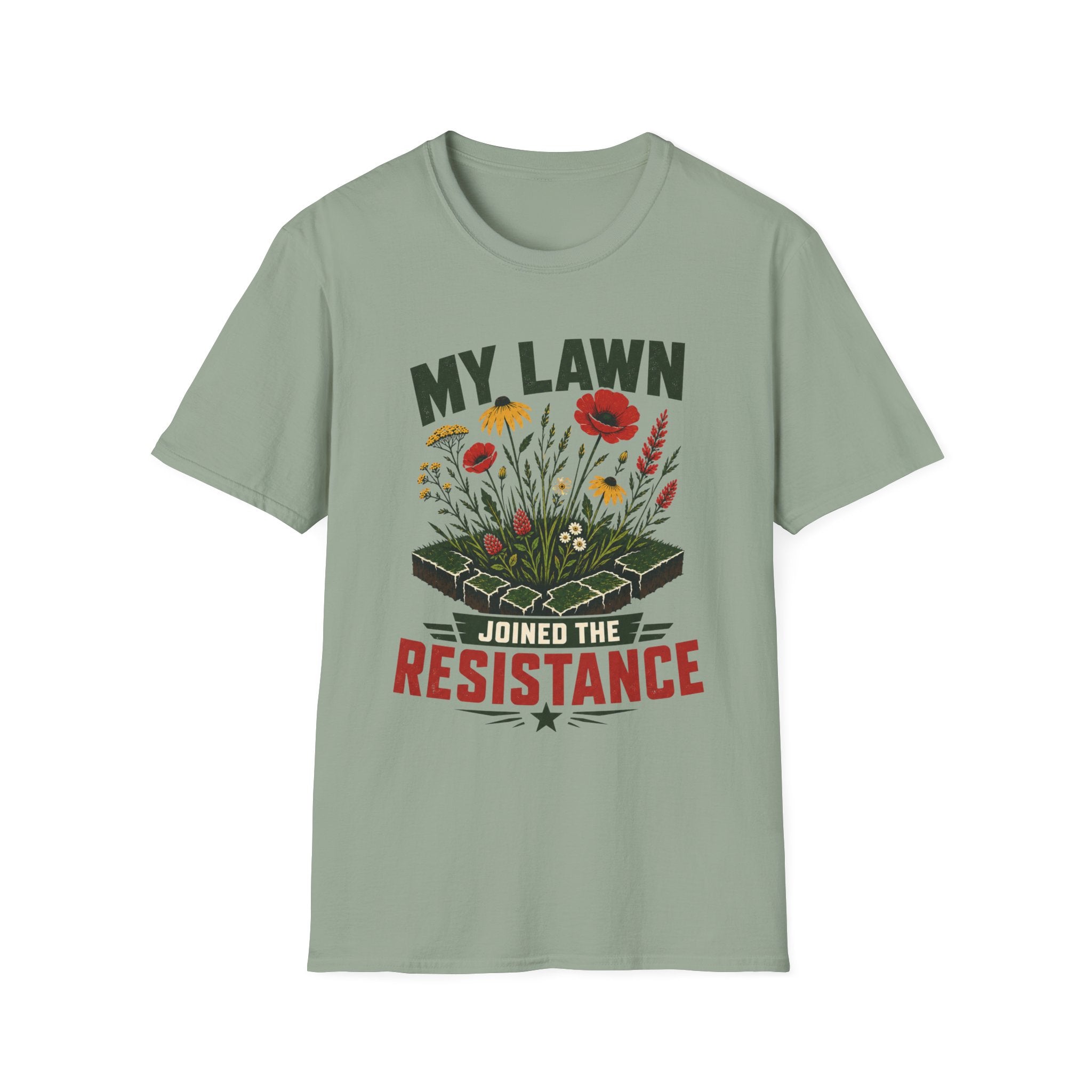 My Lawn Joined The Resistance T-Shirt
