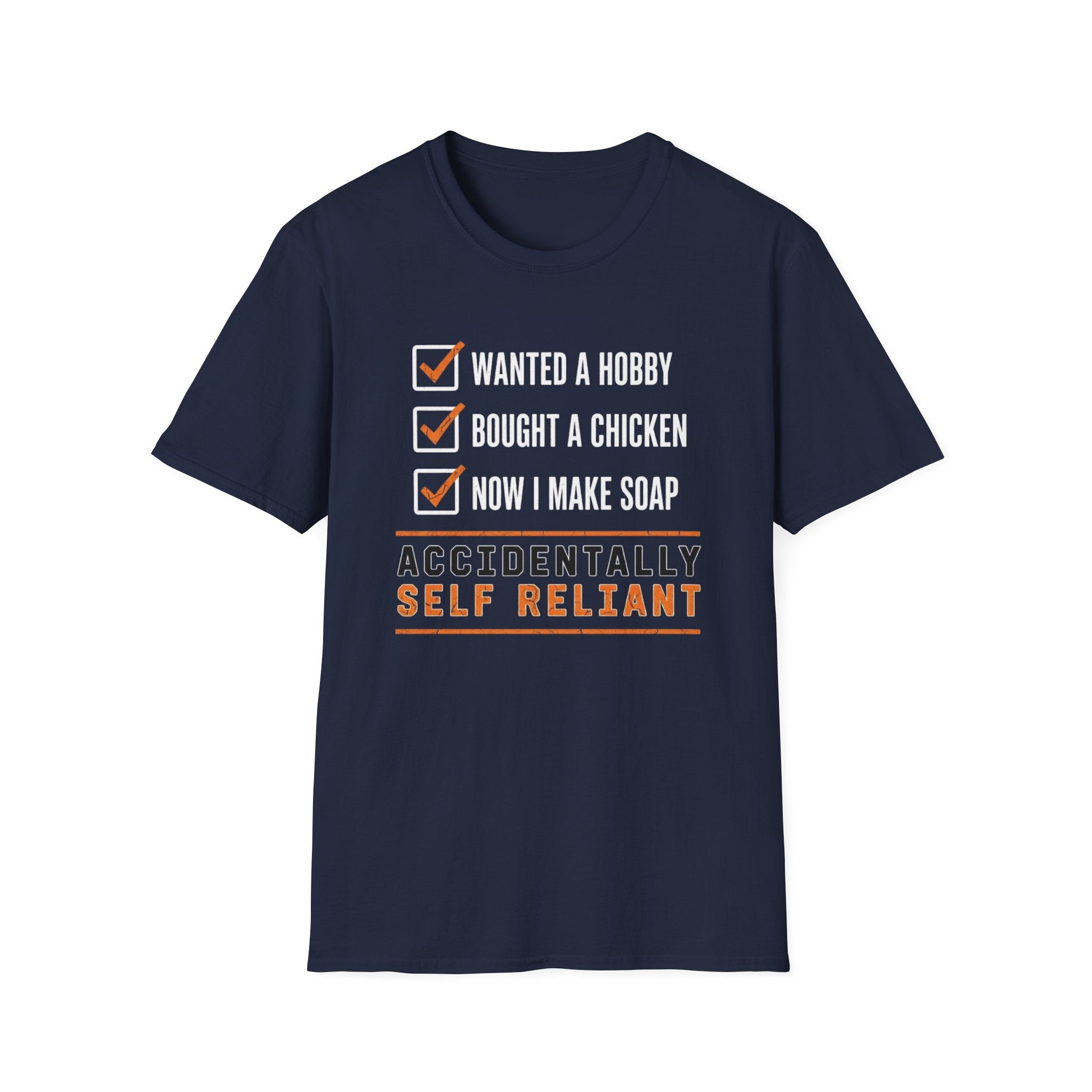 Accidentally Self Reliant T-Shirt