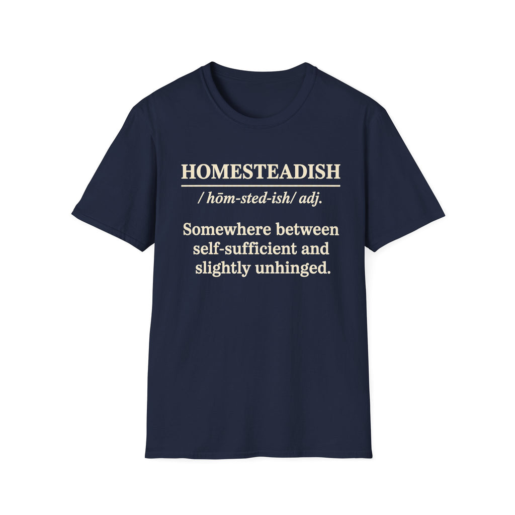 Homesteadish T-Shirt