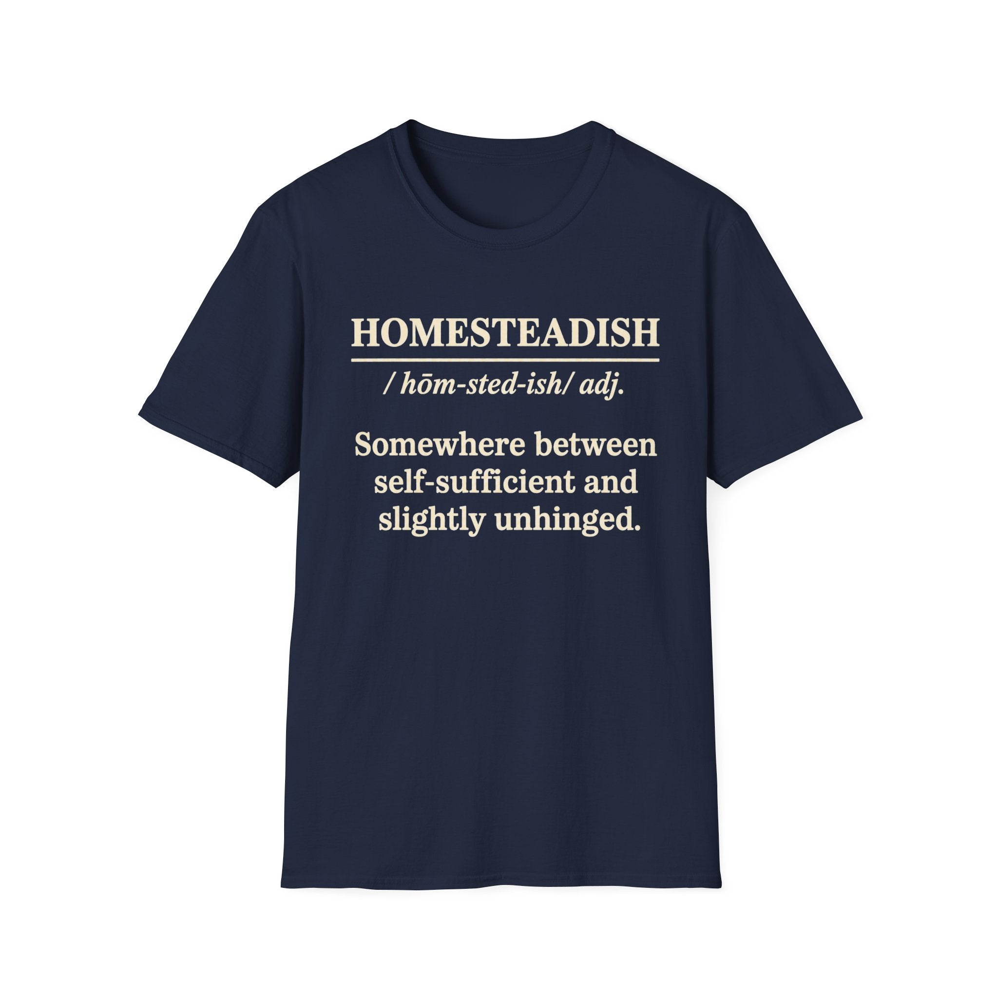 Homesteadish T-Shirt