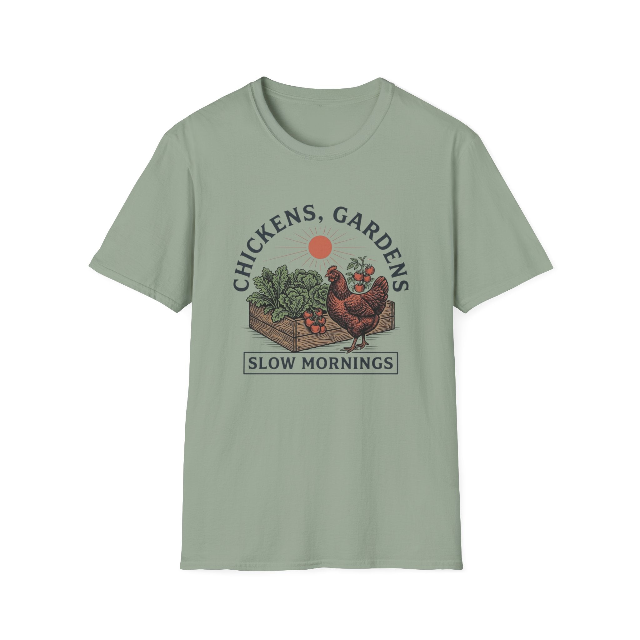 Chickens Gardens Slow Mornings T-Shirt