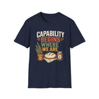 Capability Begins Where We Are Urban Homesteading T-Shirt