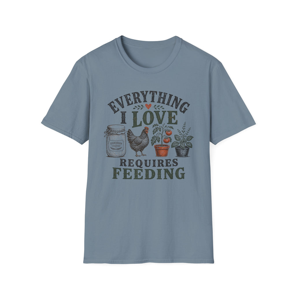 Everything I Love Requires Feeding T-Shirt