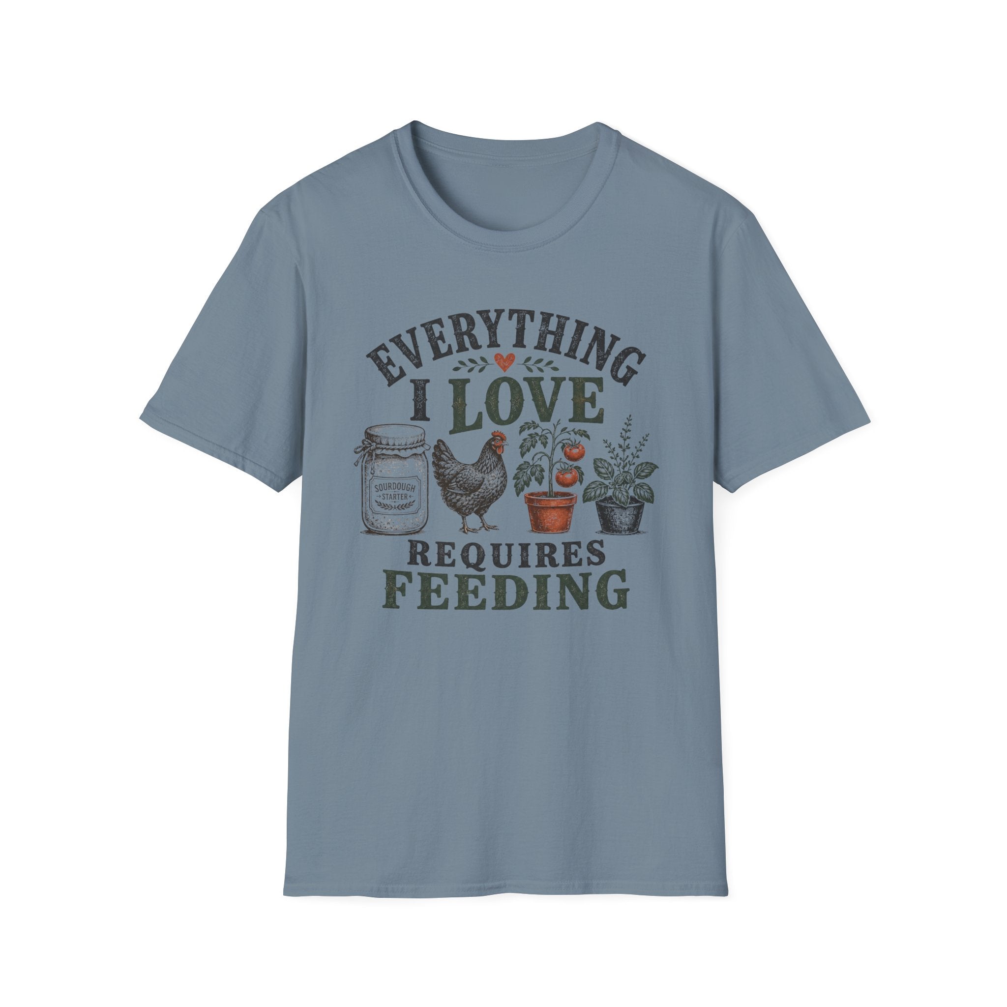 Everything I Love Requires Feeding T-Shirt