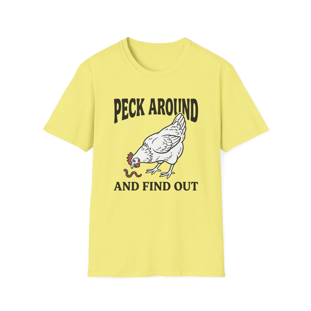 Peck Around And Find Out T-Shirt
