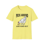 Peck Around And Find Out T-Shirt