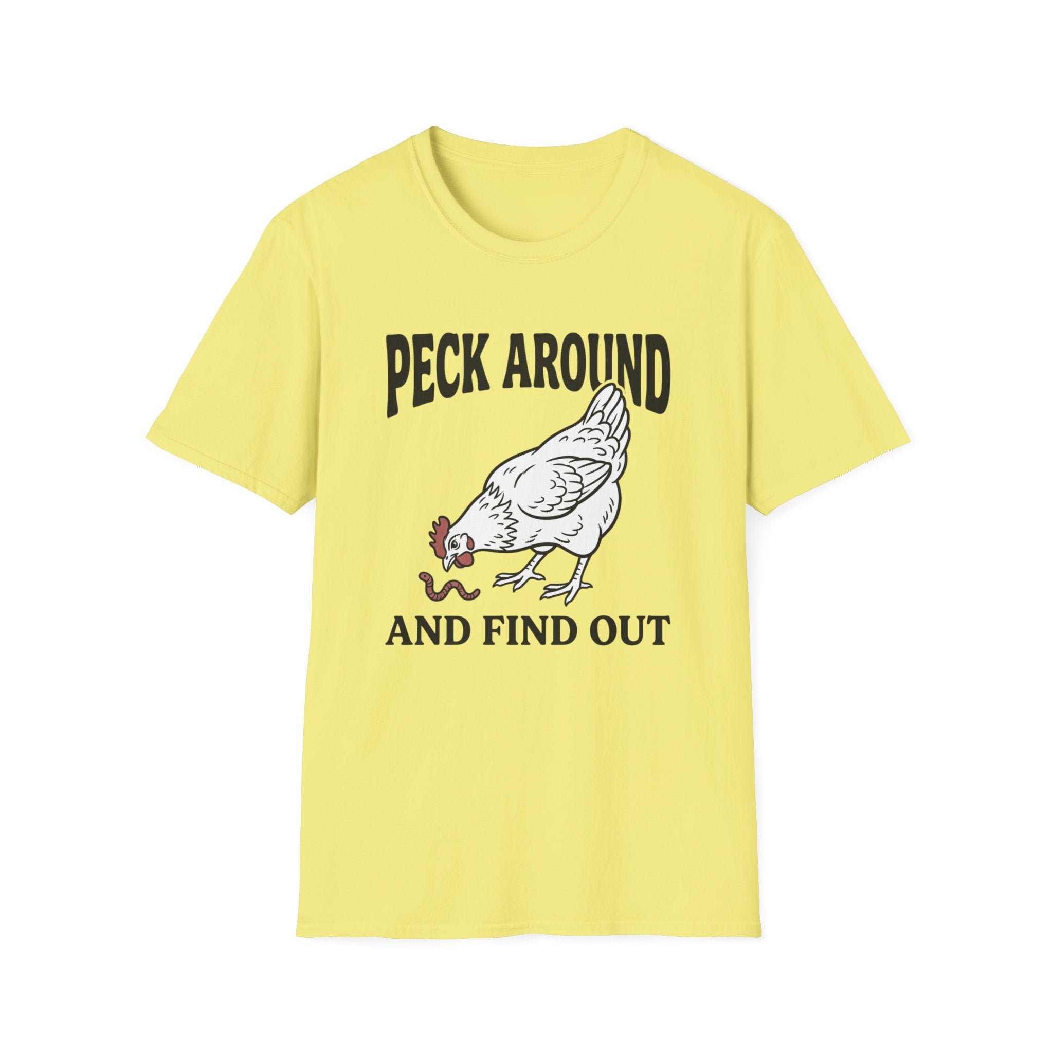 Peck Around And Find Out T-Shirt