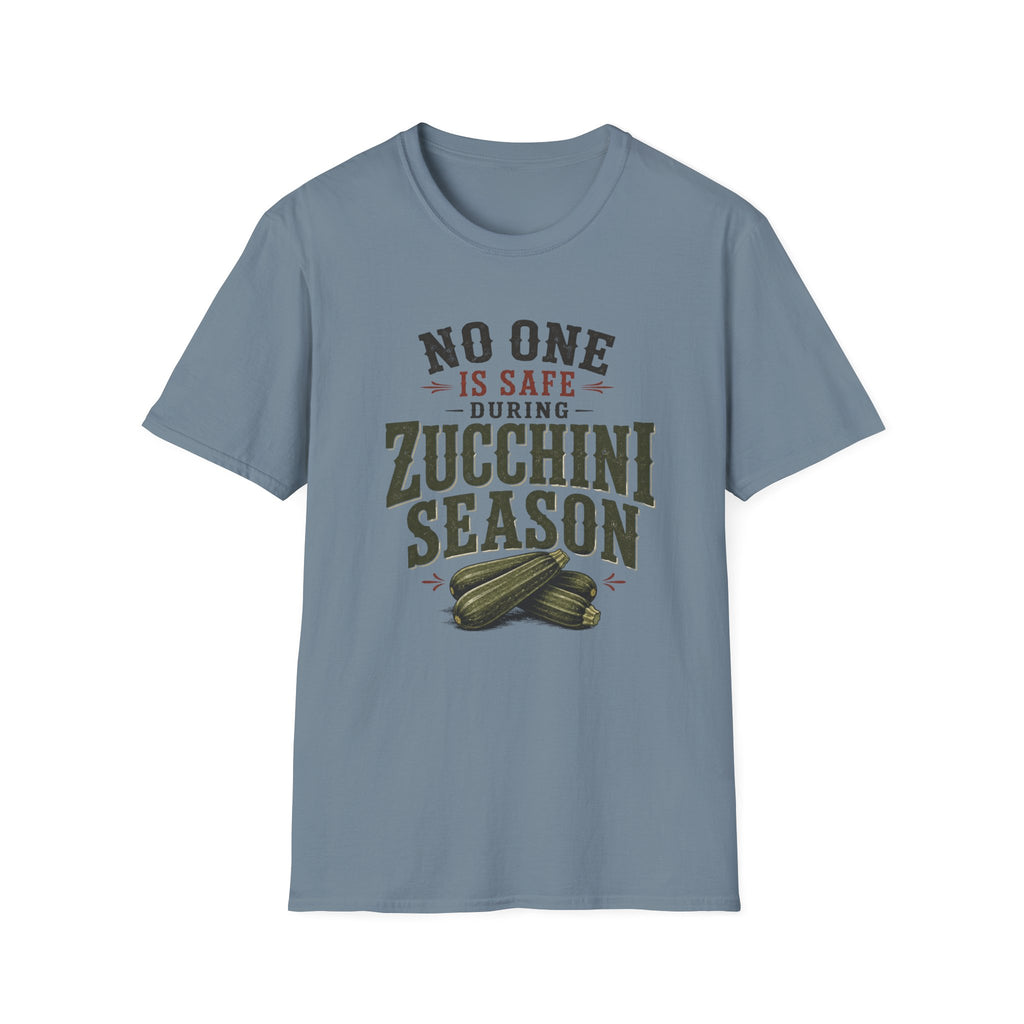 No One Is Safe During Zucchini Season T-Shirt
