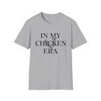 In My Chicken Era T-Shirt