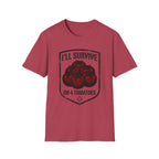 I’ll Survive on 4 Tomatoes T-Shirt