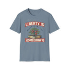 Liberty Is Homegrown T-Shirt