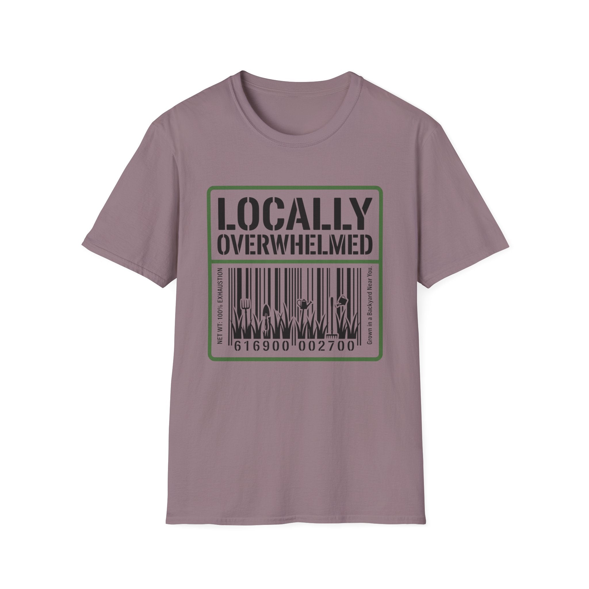 Locally Overwhelmed T-Shirt
