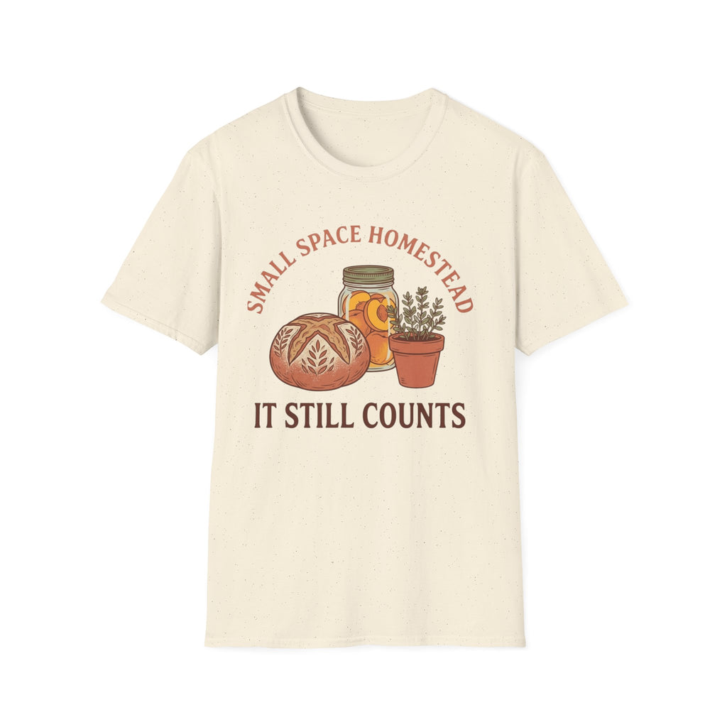 Small Space Homestead T-Shirt