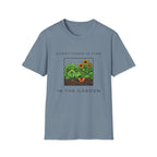 Everything Is Fine in the Garden T-Shirt